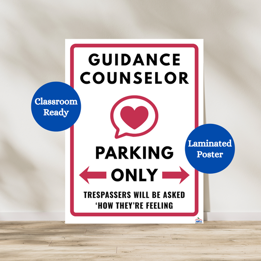 Guidance Counselor Parking Only sign with teal background, speech bubble heart icon, and the phrase “Trespassers Will Be Asked How They’re Feeling,” funny and welcoming school counselor office wall decor poster.