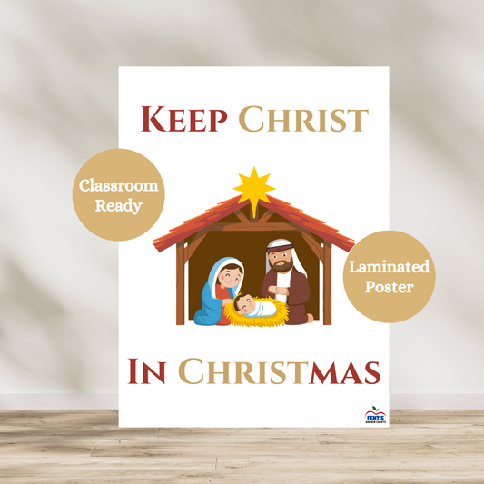 Keep Christ in Christmas poster for children, Catholic classrooms and homes. Used to remind students to not forget Christ during the holiday season. Laminated for durability.